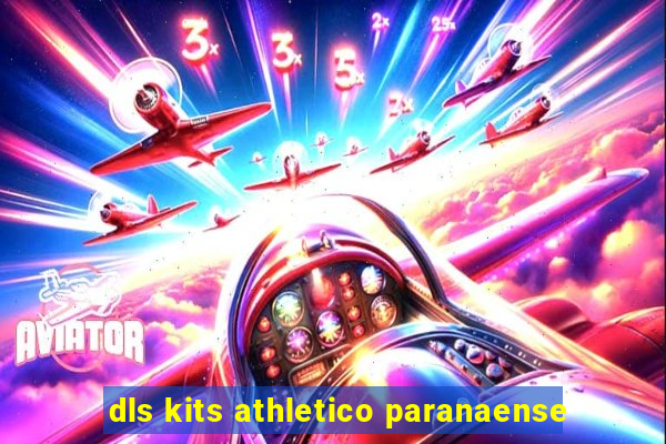 dls kits athletico paranaense